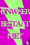 Boelhouwer, R.F. - Onweer bestaat niet