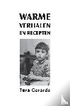 Gerards, Tura - WARME VERHALEN EN RECEPTEN