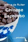 De Ruiter, Wilma - Chinese Espresso