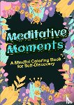 HugoElena, Dhr - Meditative moments - een mindful kleurboek met kalmerende citaten