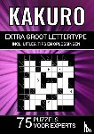 & Meer, Puzzelboeken - Kakuro - Extra Groot Lettertype - 75 Puzzels voor Experts