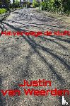 Van Weerden, Justin - Halverwege de kluft
