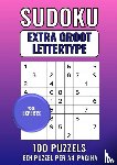 Lettertype Boeken, Groot - Sudoku Extra Groot Lettertype - voor Experts - 100 Puzzels - Eén Puzzel per A4-Pagina - Puzzelboek voor Volwassenen, Ouderen, Senioren, Opa, Oma en Slechtzienden - Niveau: Moeilijk - Inclusief Uitleg en Oplossingen