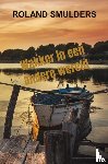 Smulders, Roland - Wakker in een andere wereld