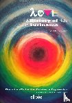 Liesdek, Ivan Patrick - Love - A History of Hate in SURINAME. Hide, Flee or Suicide