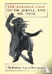 Stevenson, Robert Louis - The Strange Case Of Dr. Jekyll and Mr. Hyde