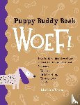 Neves, Idalina - Puppy Buddy Boek WOEF! - Invulboek met de belevenissen uit het eerste jaar samen met je puppy.