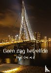 Overveld, René - Geen dag hetzelfde