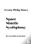 Birney, George Philip - Space Shuttle Symphony