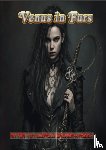 Von Leopold Sacher-Masoch, Ritter - Venus in Furs