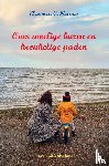 Harms, Eleonora C. - Over woelige baren en kronkelige paden