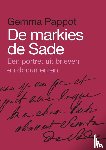Pappot, Gemma - De Markies de Sade