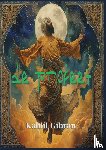 Gibran, Kahlil - De Profeet