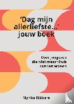 Rikkers, Nynke - Het 'Dag mijn allerliefste...' jouw boek.