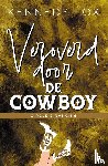Fox, Kennedy - Veroverd door de cowboy