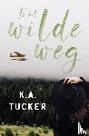 Tucker, K.A. - In het wilde weg