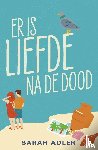 Adler, Sarah - Er is liefde na de dood