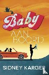 Karger, Sidney - Baby aan boord