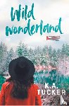 Tucker, K.A. - Wild Wonderland