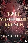 Gillig, Rachel - Twee verstrengelde kronen