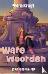 Kruijt, Petra - Ware woorden