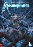 Jodorowsky, Alejandro, Woods, Pete - Kosmopiraten 1: Gevangen in de Vergetelheid