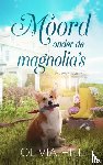 Hill, Olivia - Moord onder de magnolia's