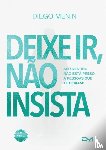 Menin, Diego - Deixe ir, não insista