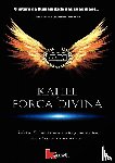 Medeiros, Adriano - Kahel e a Força Divina