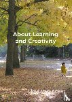 Van Acker, Lievi - About Learning and Creativity
