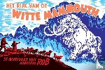 Werkman, Evert, Kuhn, Pieter - Het rijk van de witte mammouth