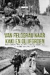 Hoogenboom, J.J.J - Van Feldgrau naar Kaki en Olijfgroen