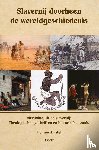 Amstel, E.J van - Slavernij doorheen de wereldgeschiedenis