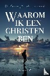 Ouweneel, Willem J. - Waarom ik een christen ben