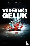 Dentz, Paul - Verminkt geluk