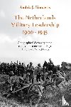 Kursietis, Andris J. - The Netherlands Military Leadership 1900 - 1945