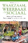  - Waakzaam, weerbaar en sociaal