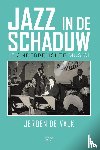Valk, Jeroen de - Jazz in de schaduw