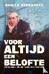 Verkroost, Rogier - Voor altijd een belofte