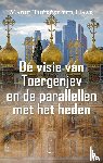 Haar, Marie-Thérèse ter - De visie van Toergenjev en de parallellen met het heden
