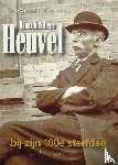  - Hendrik Willem Heuvel bij zijn 100e sterfdag