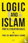 Wahab, Magd Abdel - Logic and Islam Part III: Evolution issues