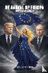 Duijn, Roel van - De aanval op Europa