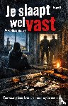 Doest, Josephina - Je slaapt wel vast
