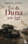Zweig, Émile - Tot de Duna zwijgt