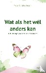 Steertegem, Nele van - Wat als het wél anders kan?