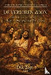 Top, Dik - De verloren zoon