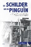 Kip, Gerbrand - De schilder en de pinguïn