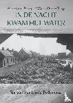 van der Linde-Pollemans, Ria - "In de nacht kwam het water"