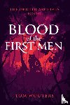 Wouters, Tom - The Obilith Archives Book One - Blood of the First Men